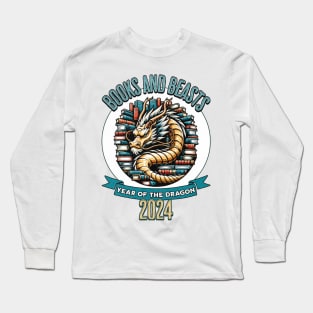 Books And Beasts - Year of the dragon - 2024 Long Sleeve T-Shirt